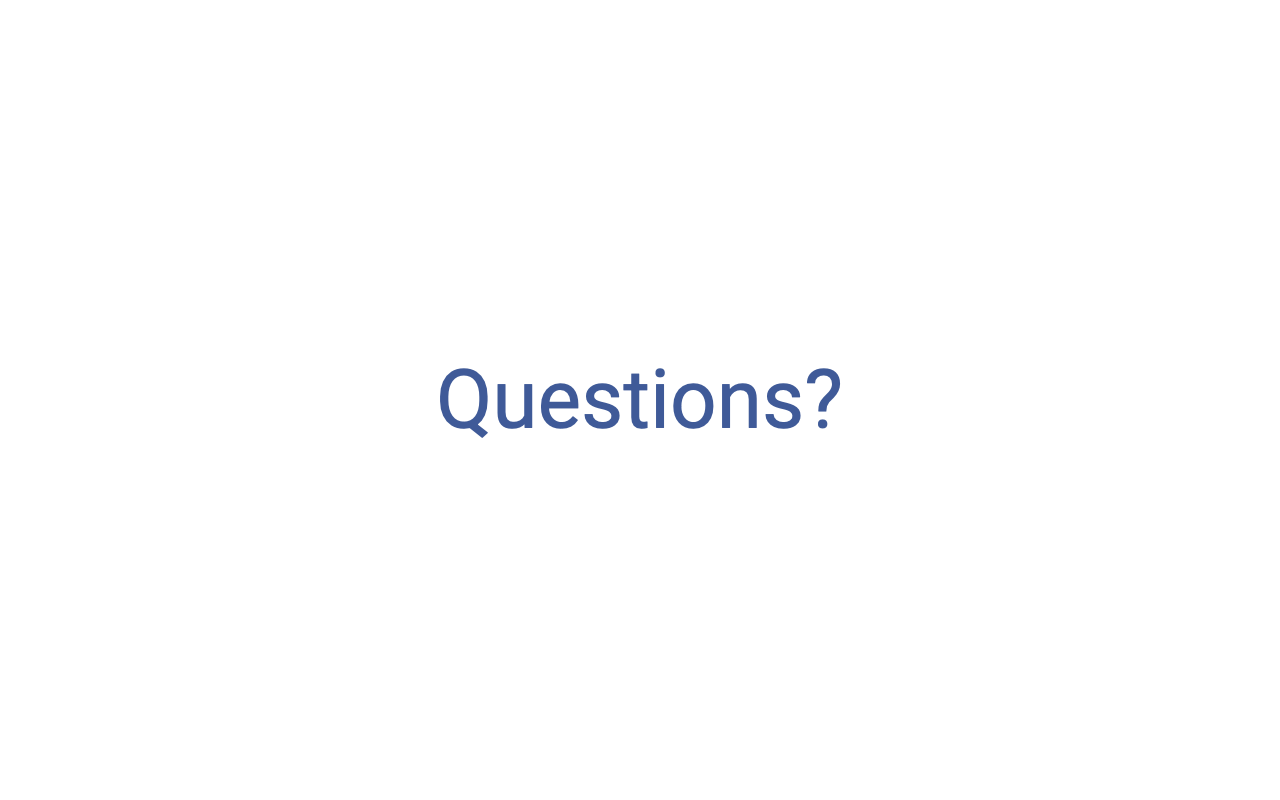 Closing slide reading "Questions?" in large blue text on a white background.
